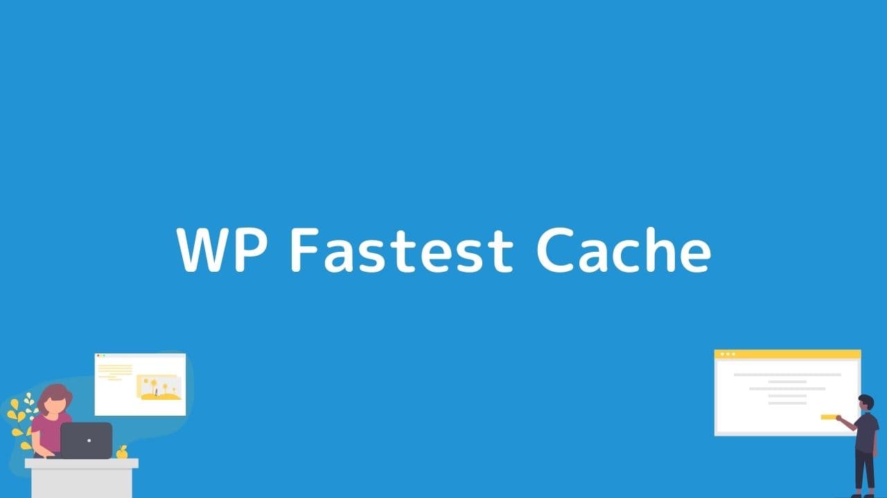 WP Fastest Cache